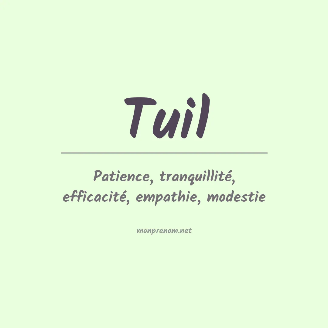Signification du prénom Tuil