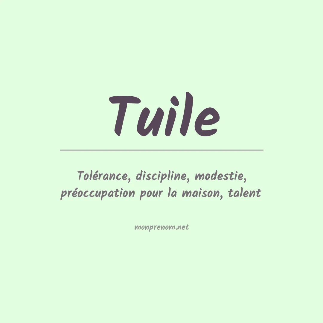 Signification du prénom Tuile