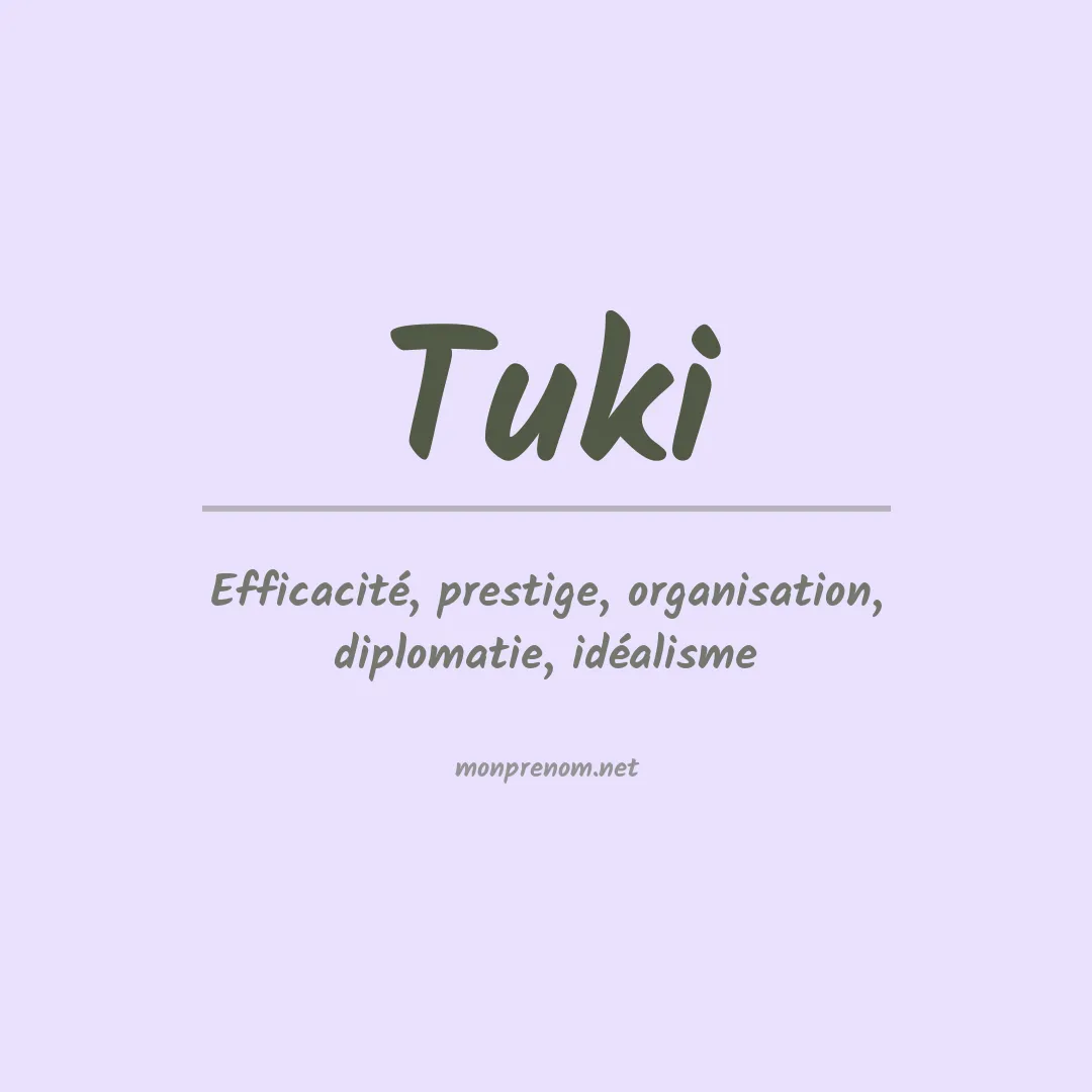 Signification du prénom Tuki