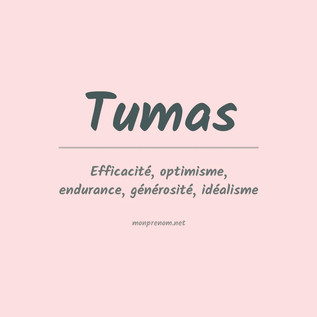 Signification du prénom Tumas