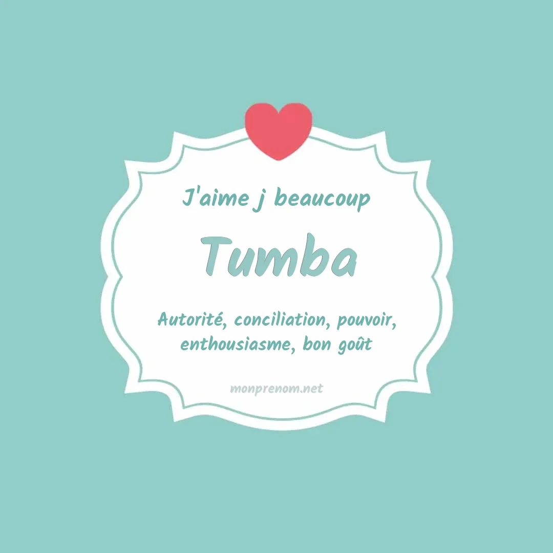 J'aime beaucoup Tumba