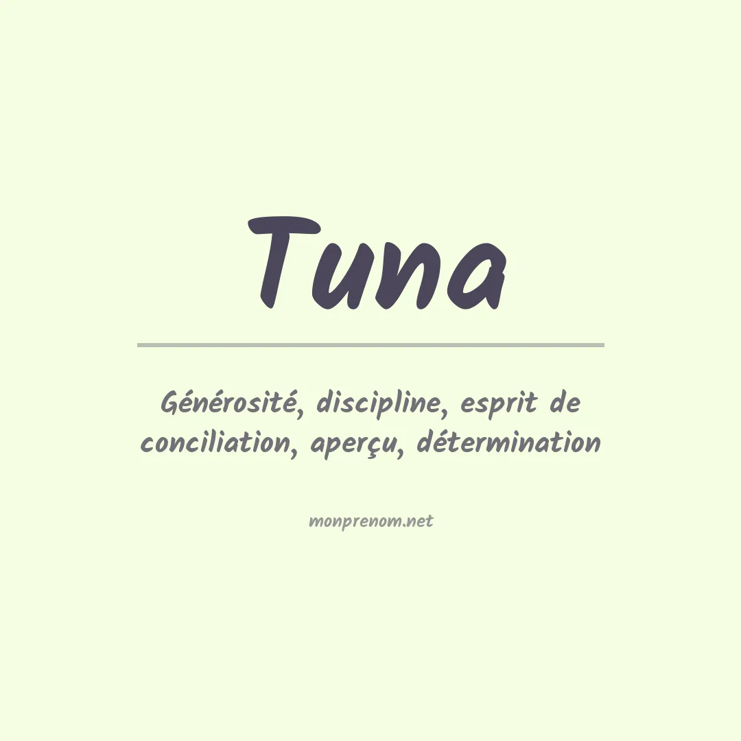 Signification du prénom Tuna