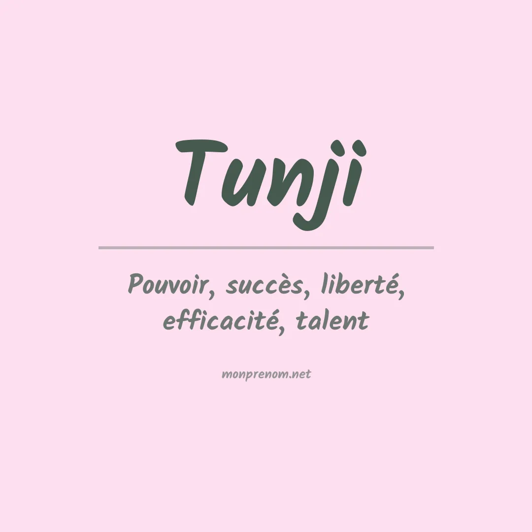 Signification du prénom Tunji