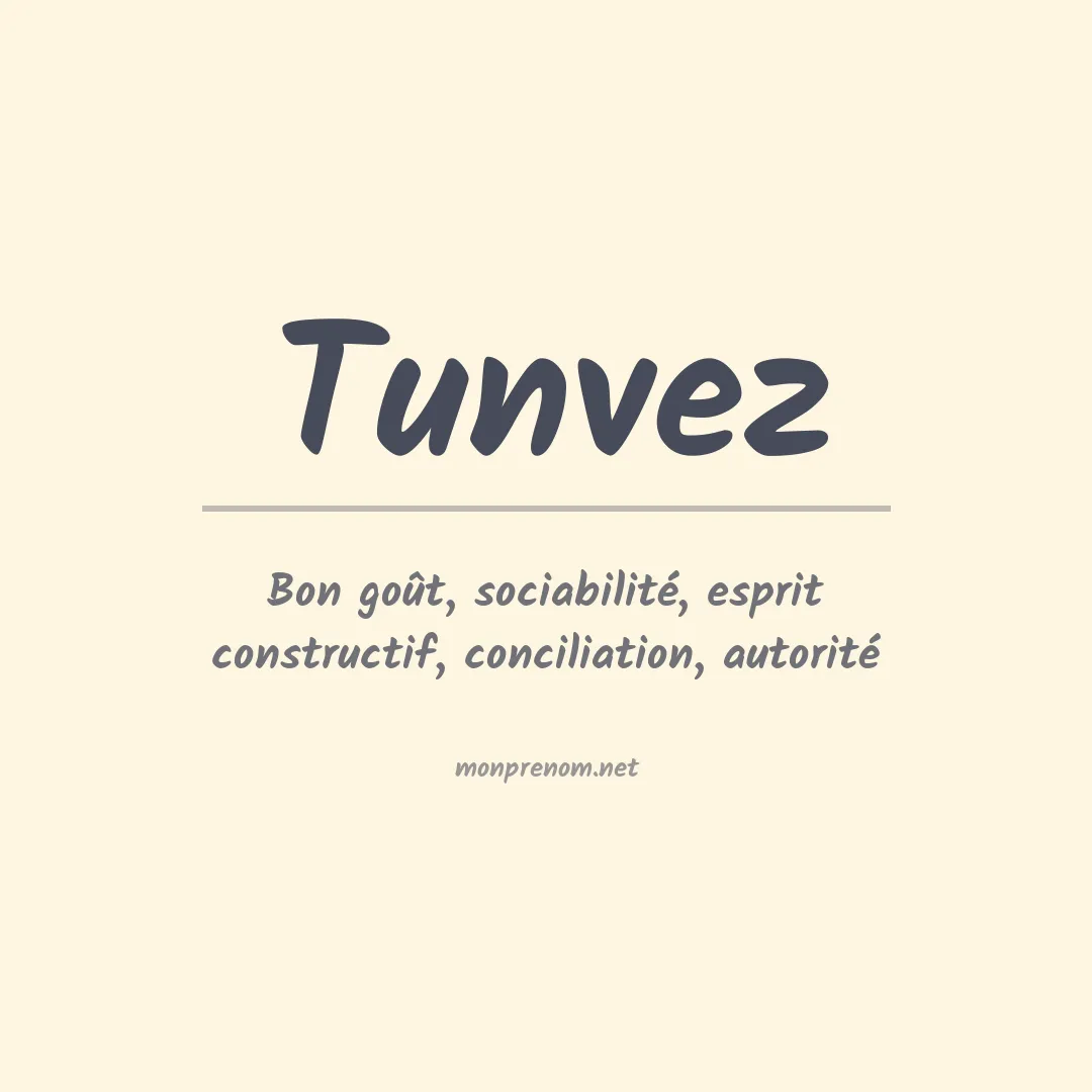 Signification du prénom Tunvez