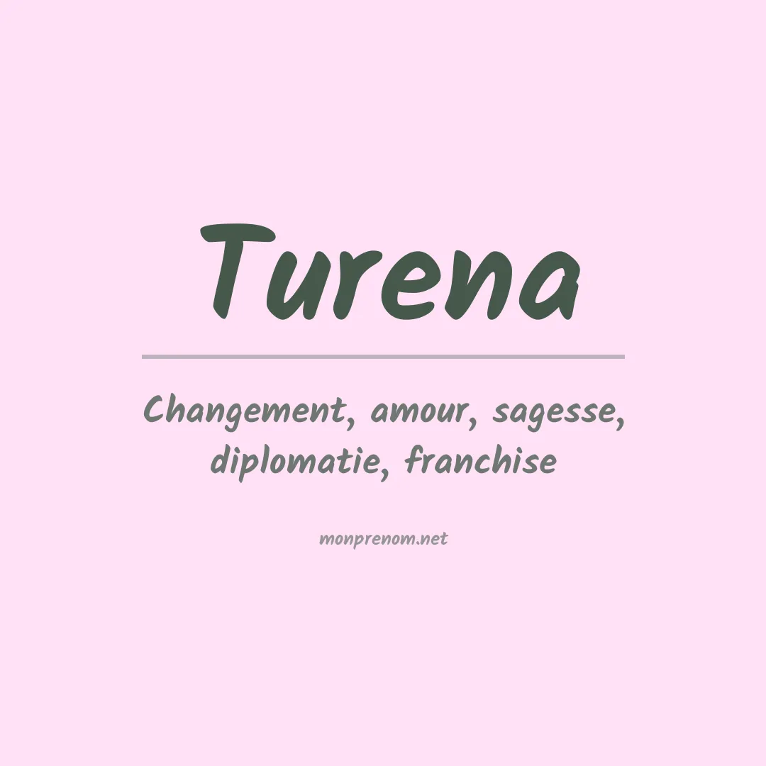 Signification du prénom Turena