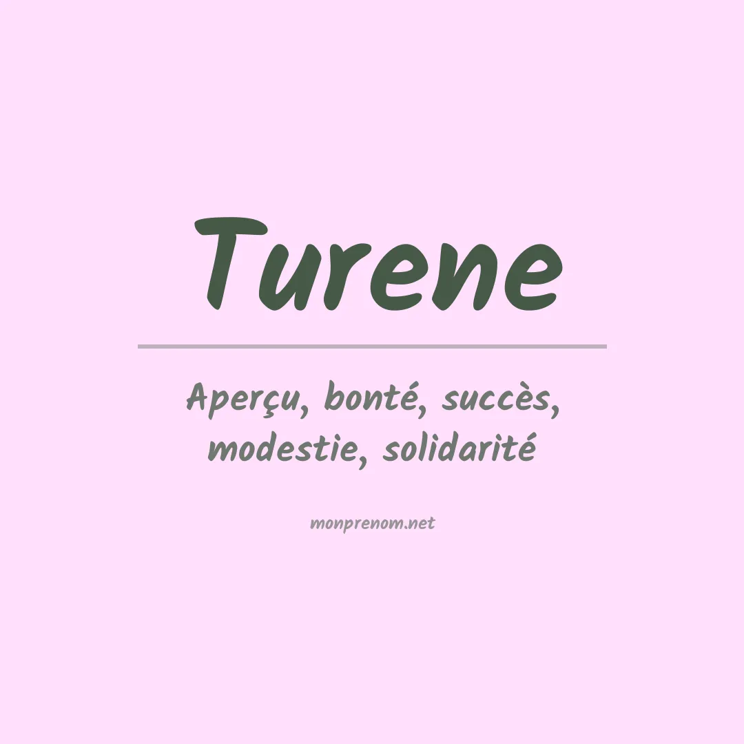 Signification du prénom Turene