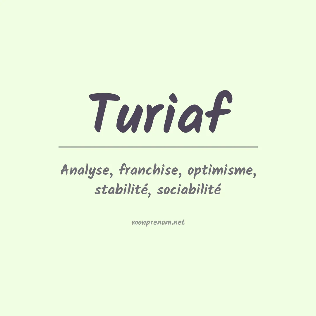 Signification du prénom Turiaf