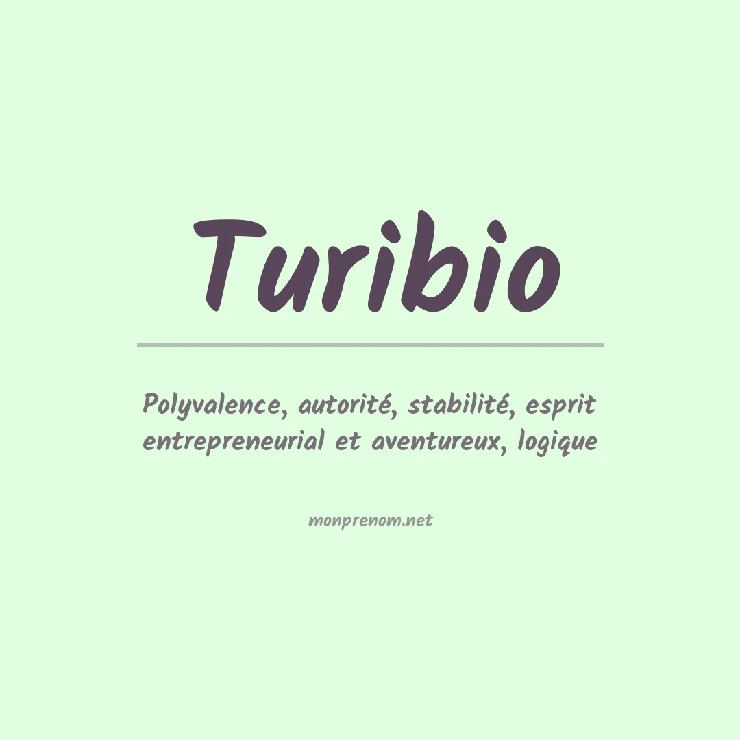 Signification du prénom Turibio