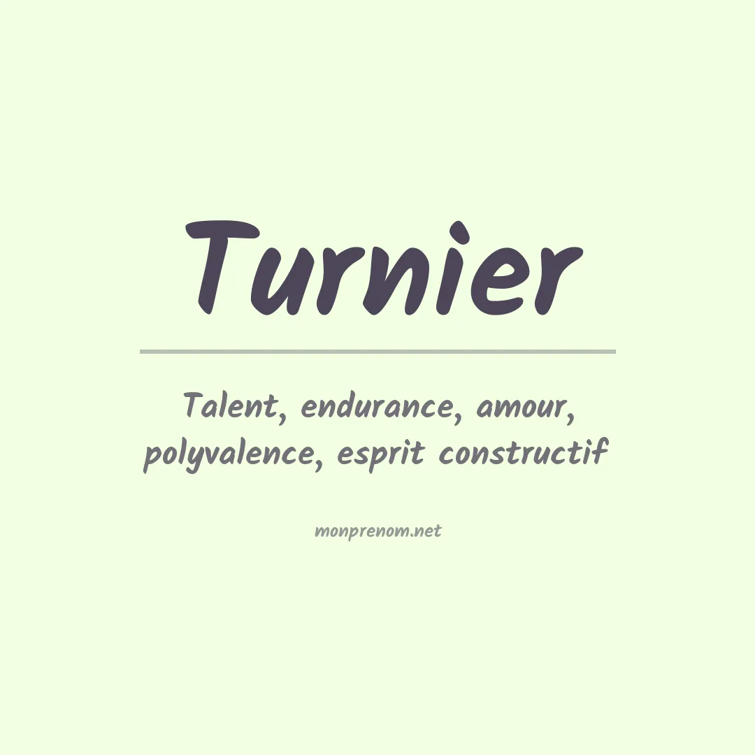 Signification du prénom Turnier
