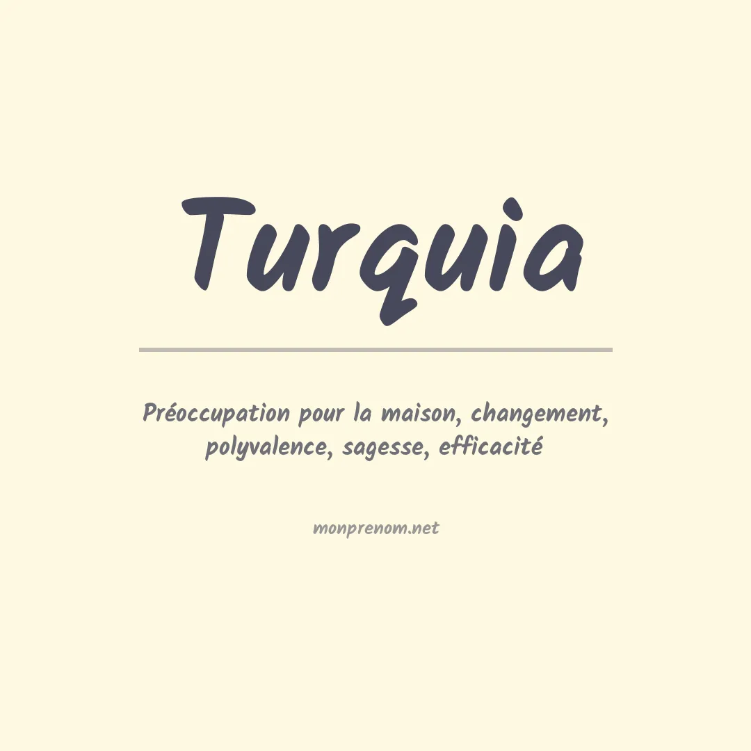 Signification du prénom Turquia