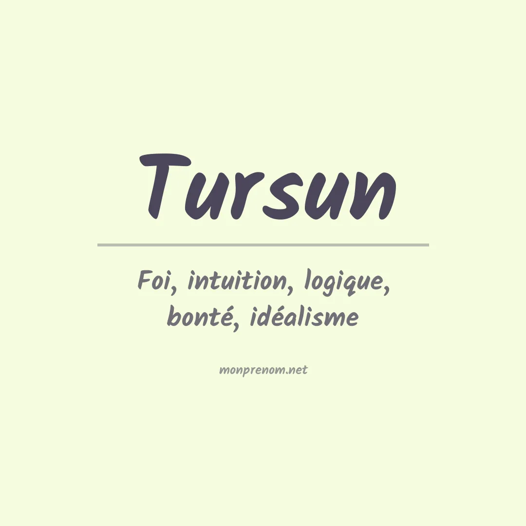 Signification du prénom Tursun