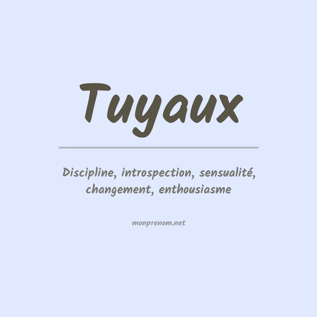 Signification du prénom Tuyaux