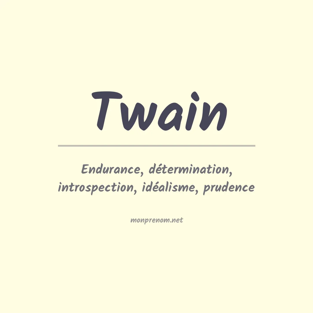 Signification du prénom Twain