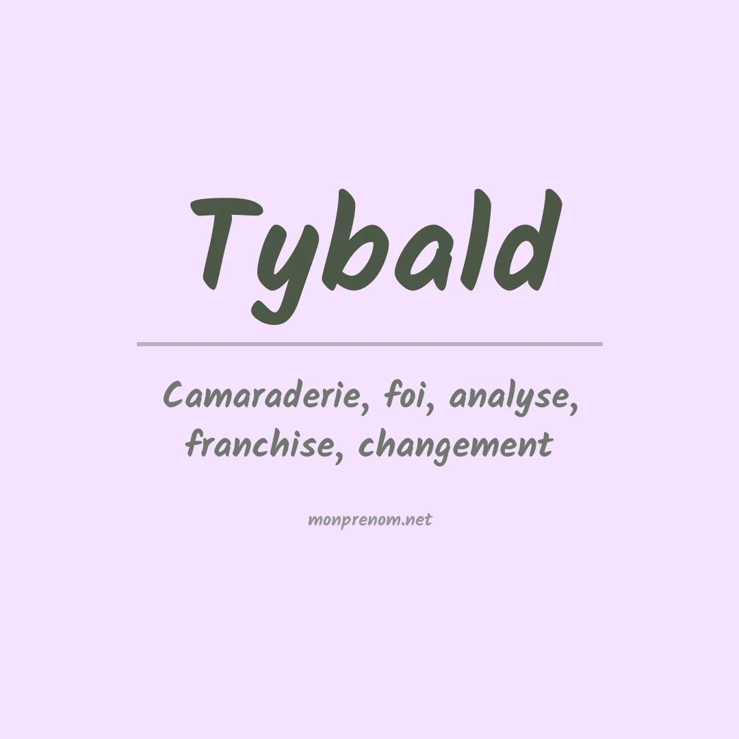 Signification du prénom Tybald