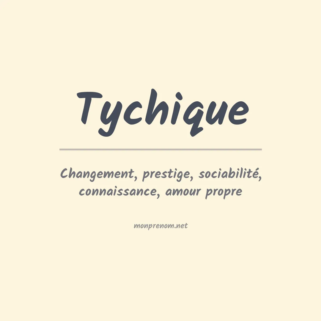 Signification du prénom Tychique