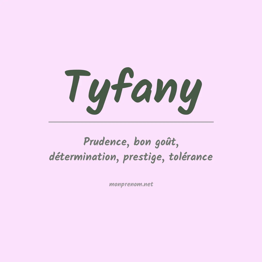 Prénom Tyfany