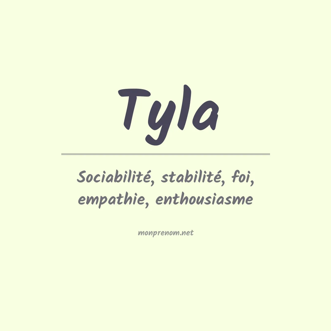 Signification du prénom Tyla