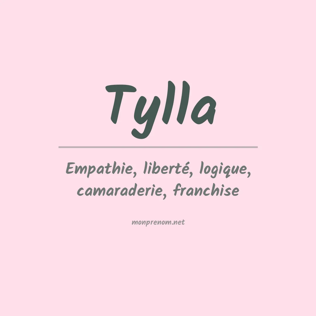 Signification du prénom Tylla