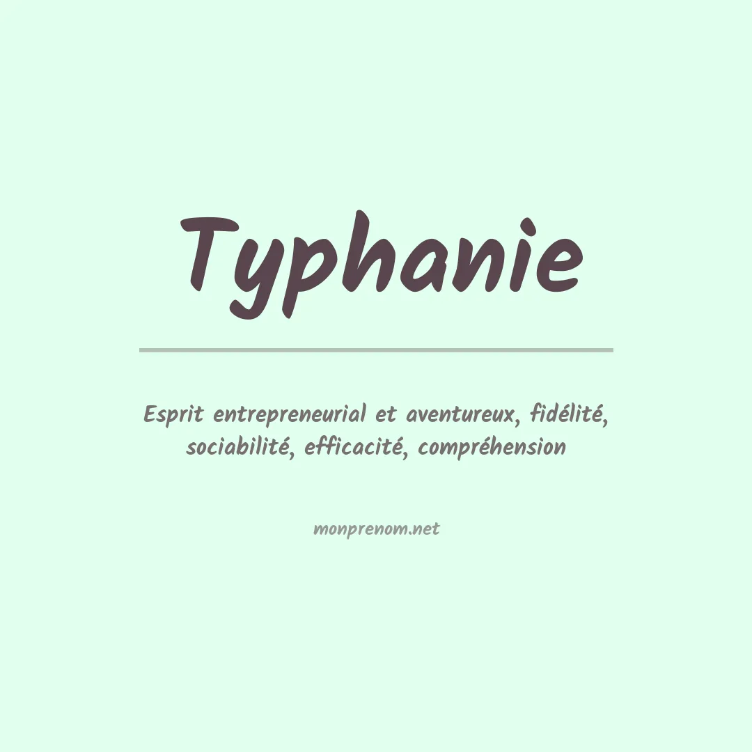 Signification du prénom Typhanie