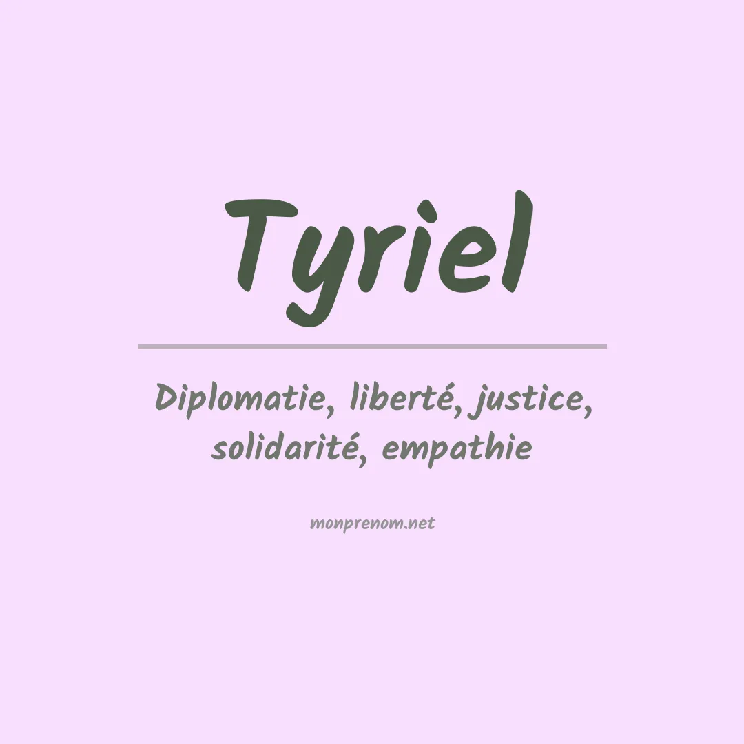 Signification du prénom Tyriel