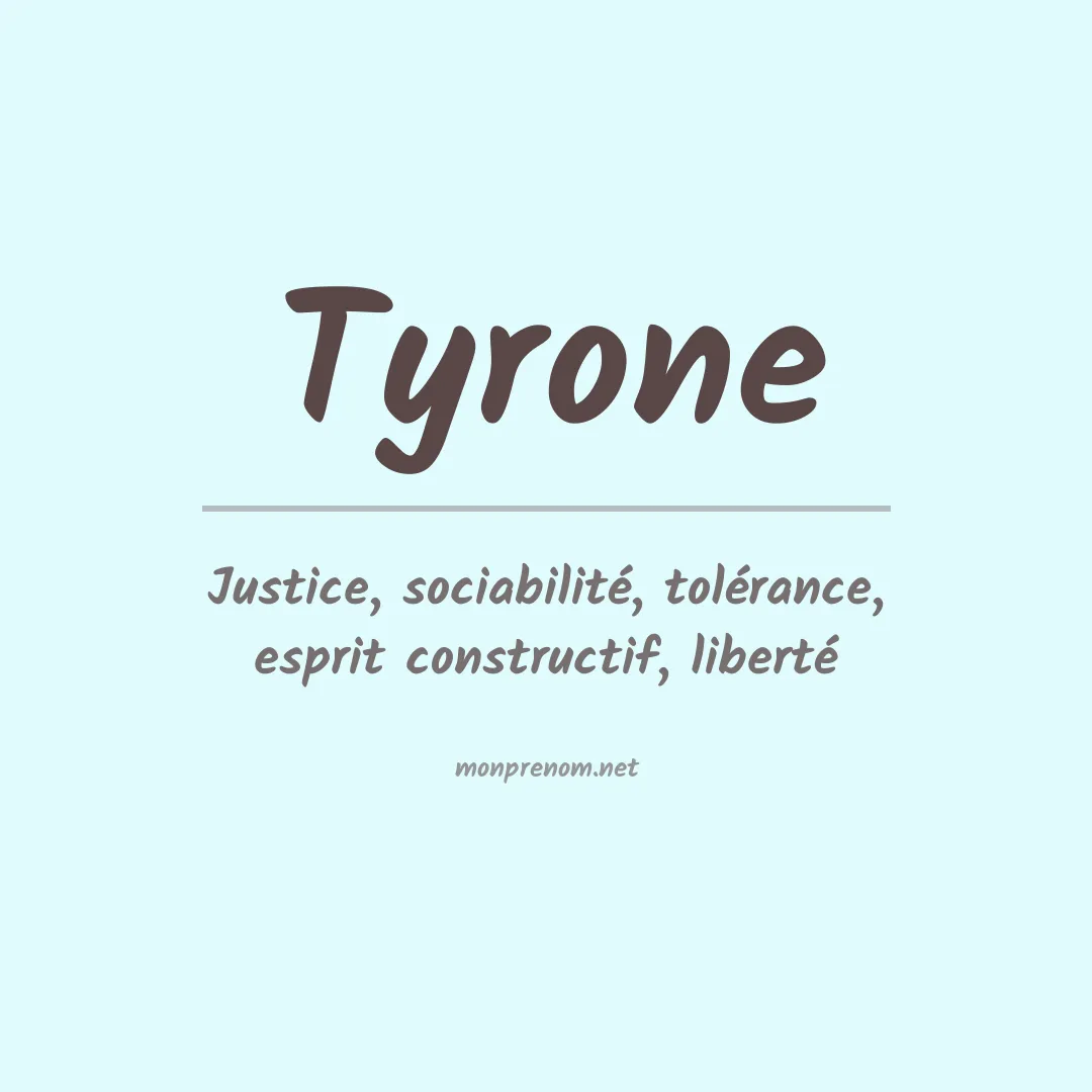 Prénom Tyrone