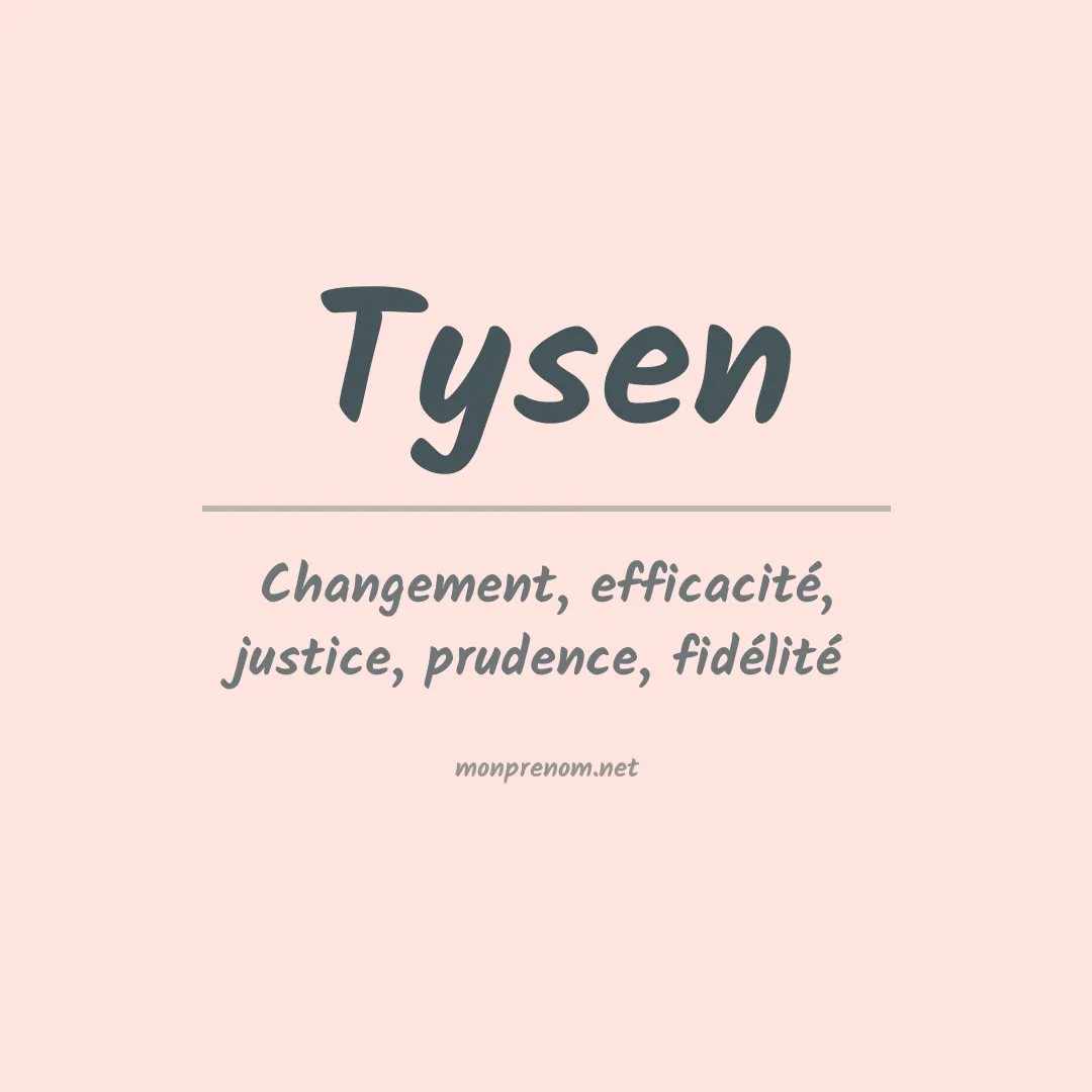 Signification du prénom Tysen