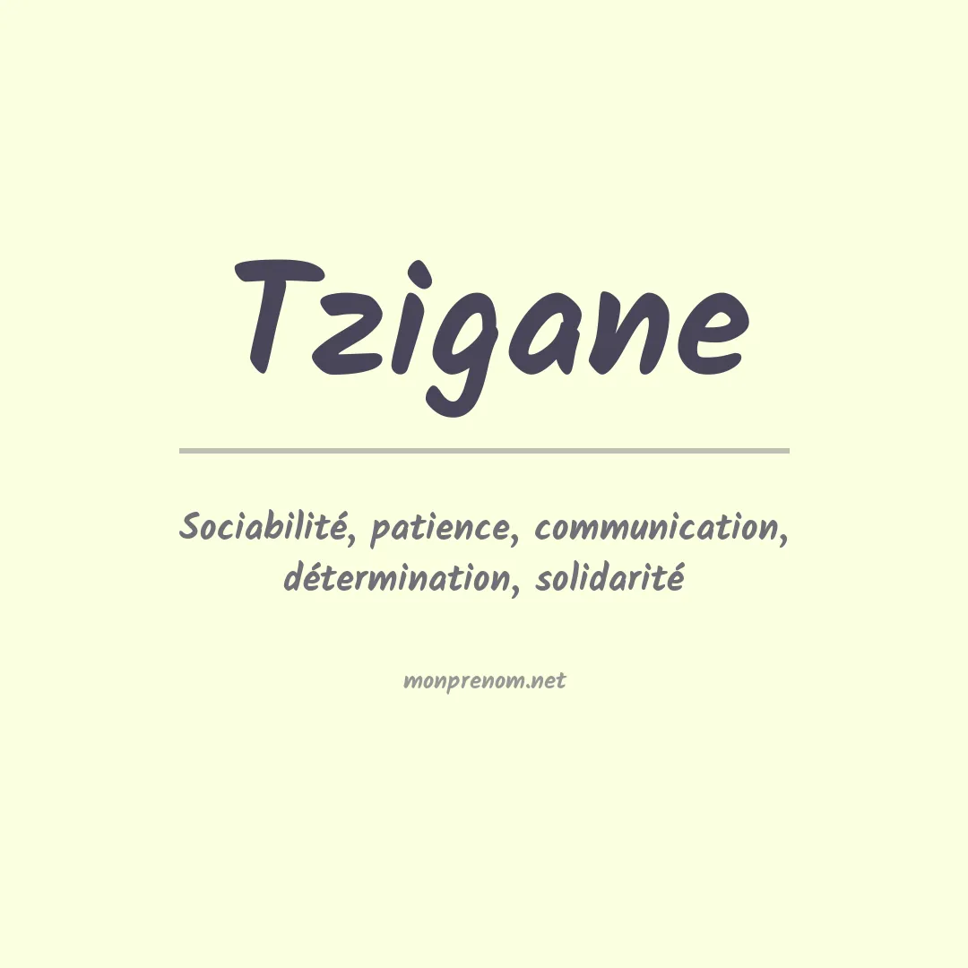 Signification du prénom Tzigane