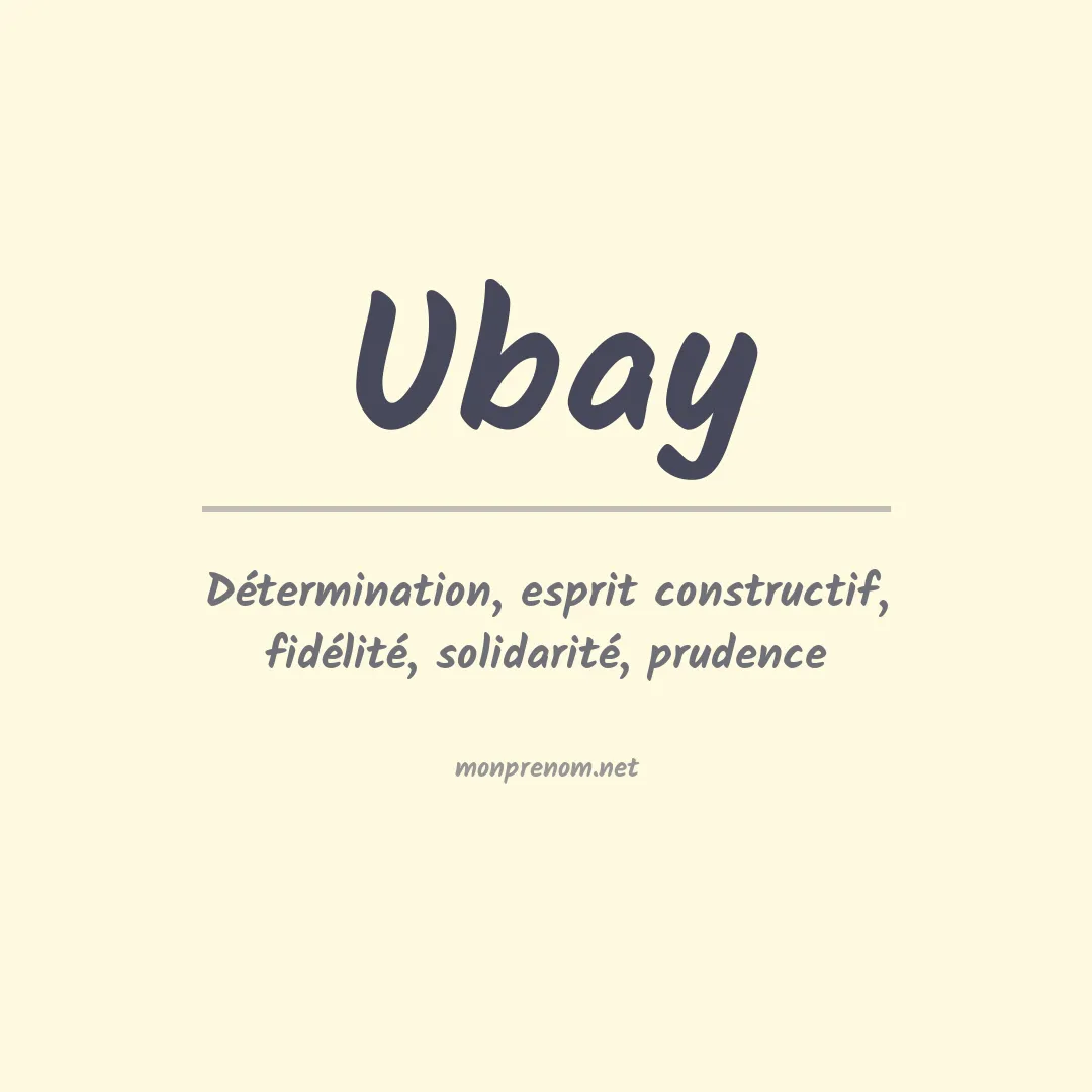 Signification du prénom Ubay