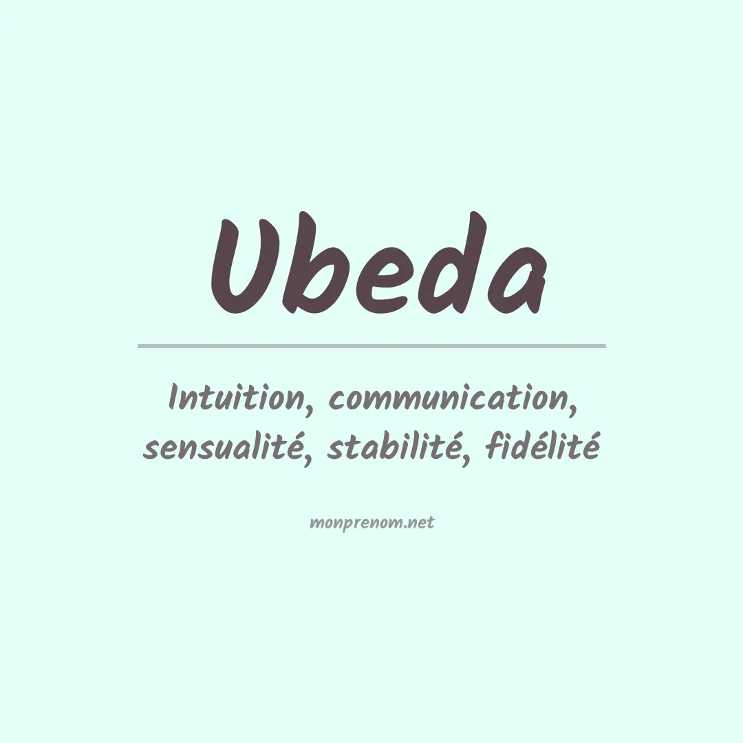 Signification du prénom Ubeda