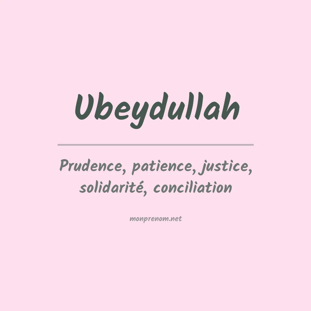 Signification du prénom Ubeydullah