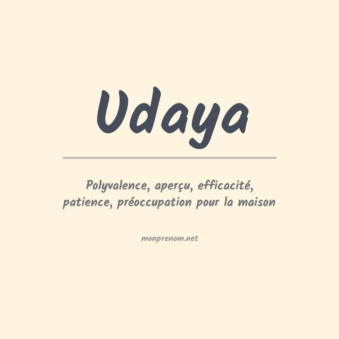 Signification du prénom Udaya