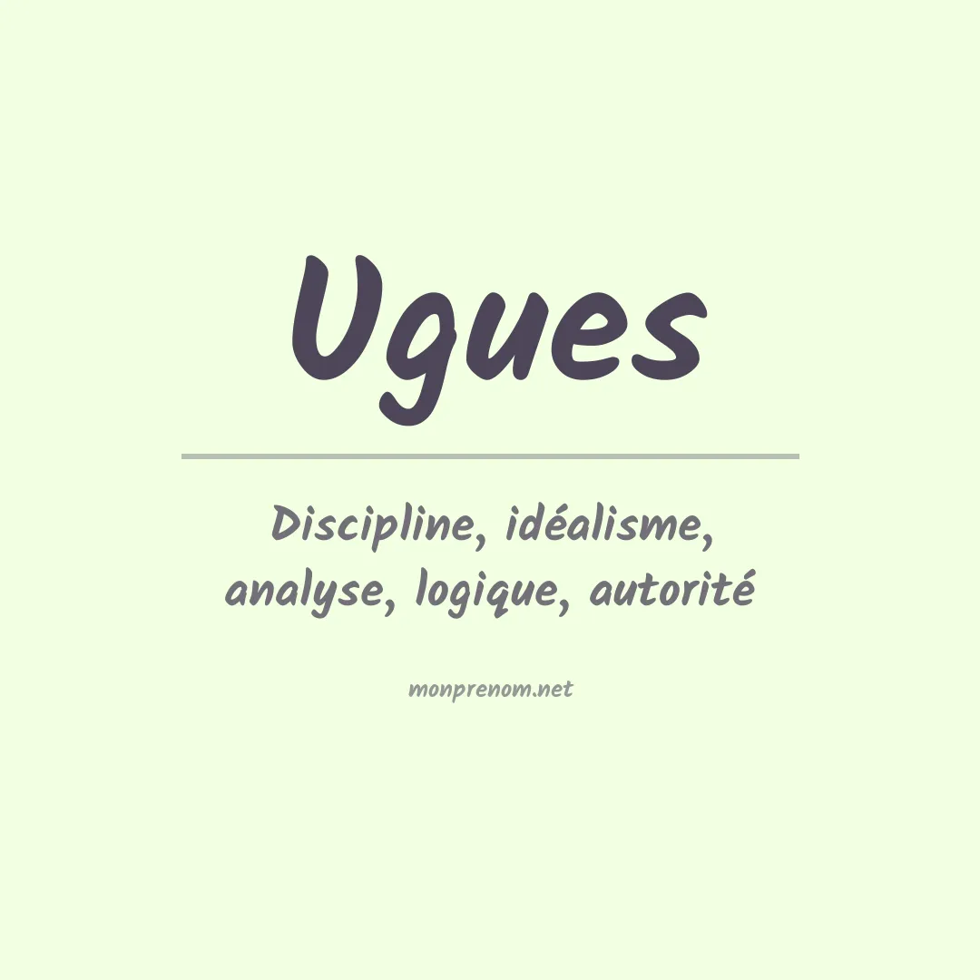 Signification du prénom Ugues