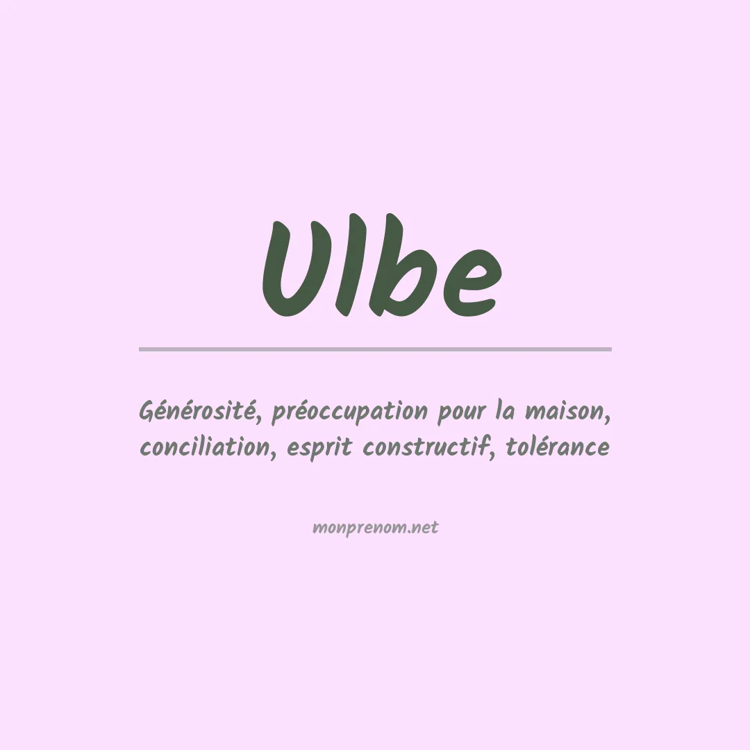 Signification du prénom Ulbe