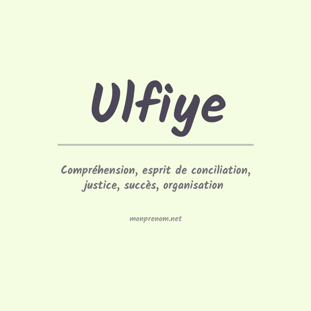 Prénom Ulfiye