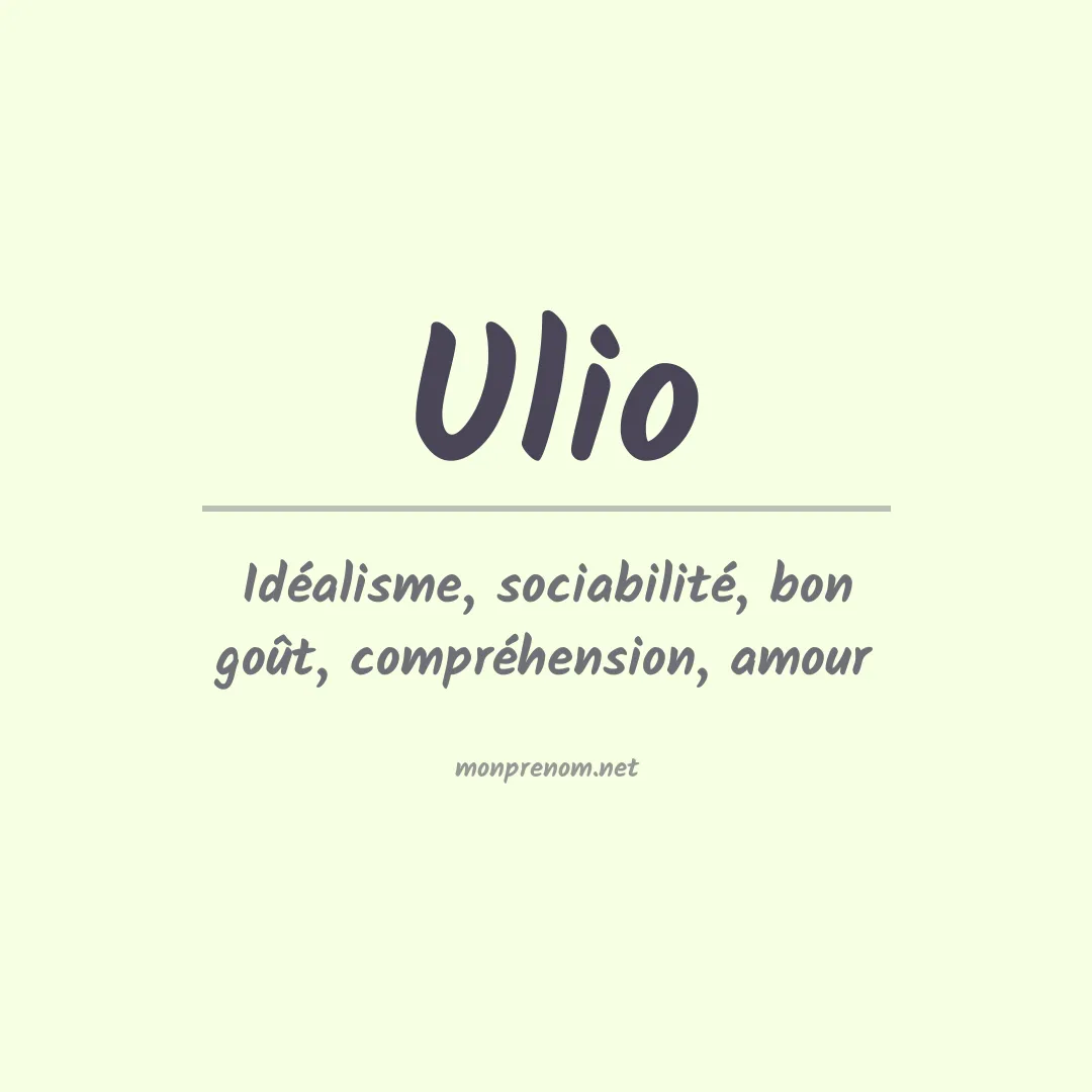 Signification du prénom Ulio