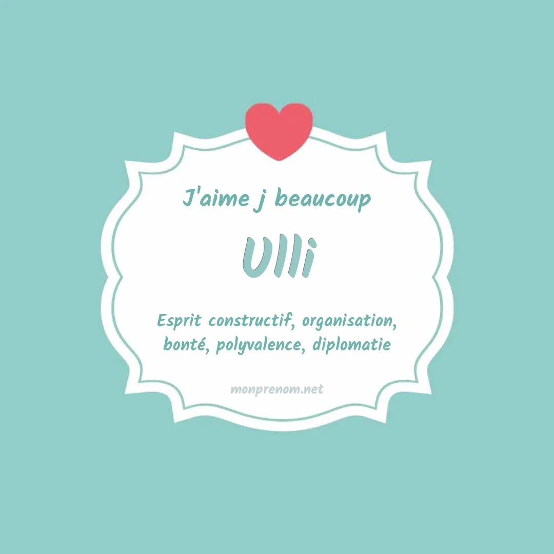 J'aime beaucoup Ulli