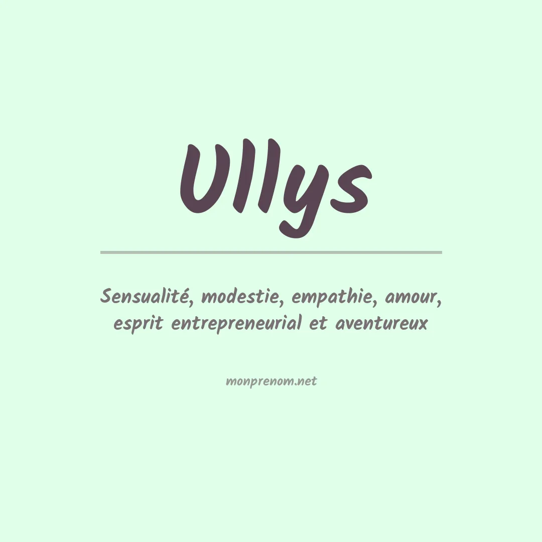 Signification du prénom Ullys