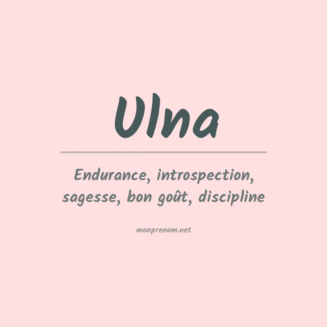 Signification du prénom Ulna