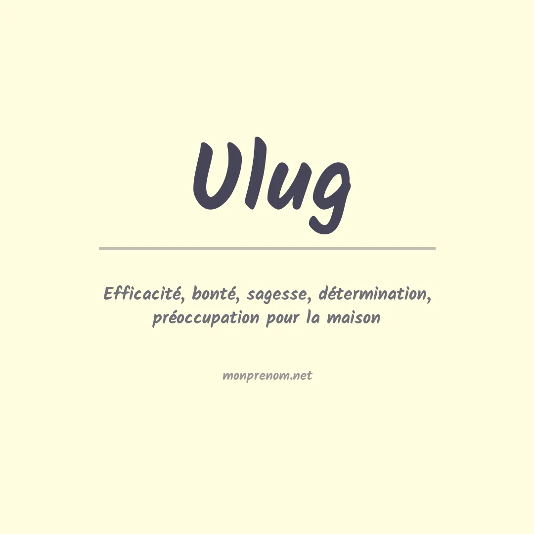Signification du prénom Ulug