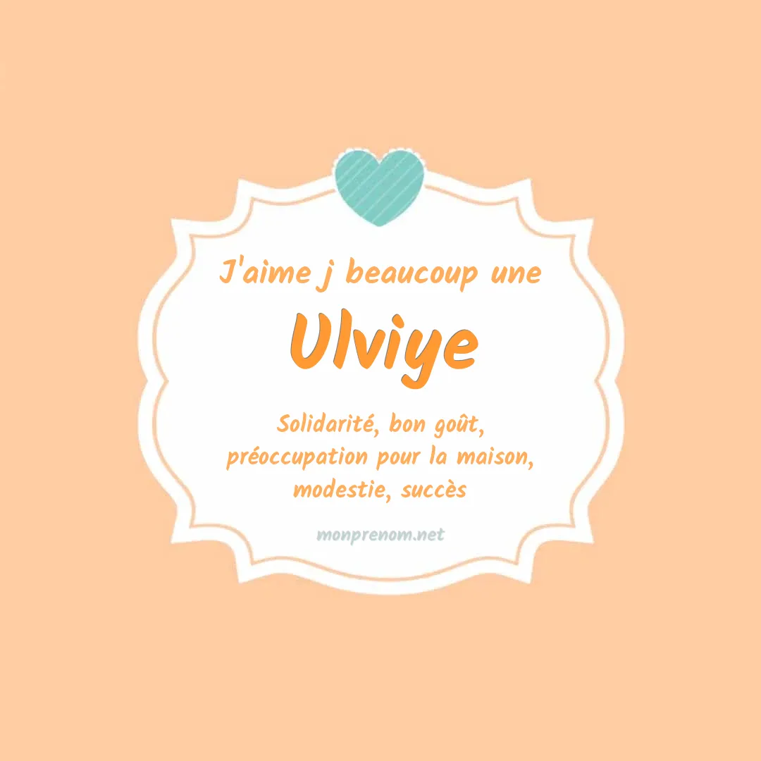 J'aime beaucoup Ulviye