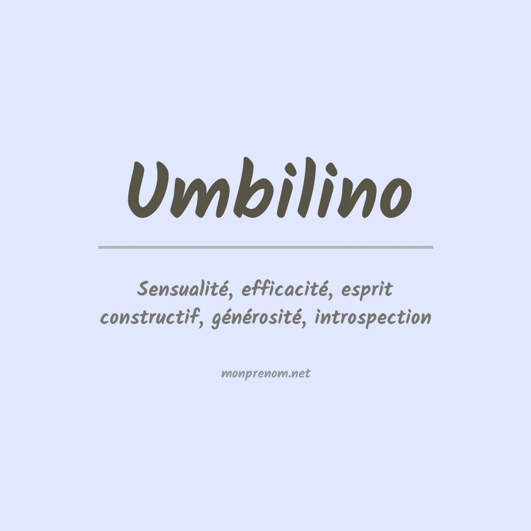 Signification du prénom Umbilino