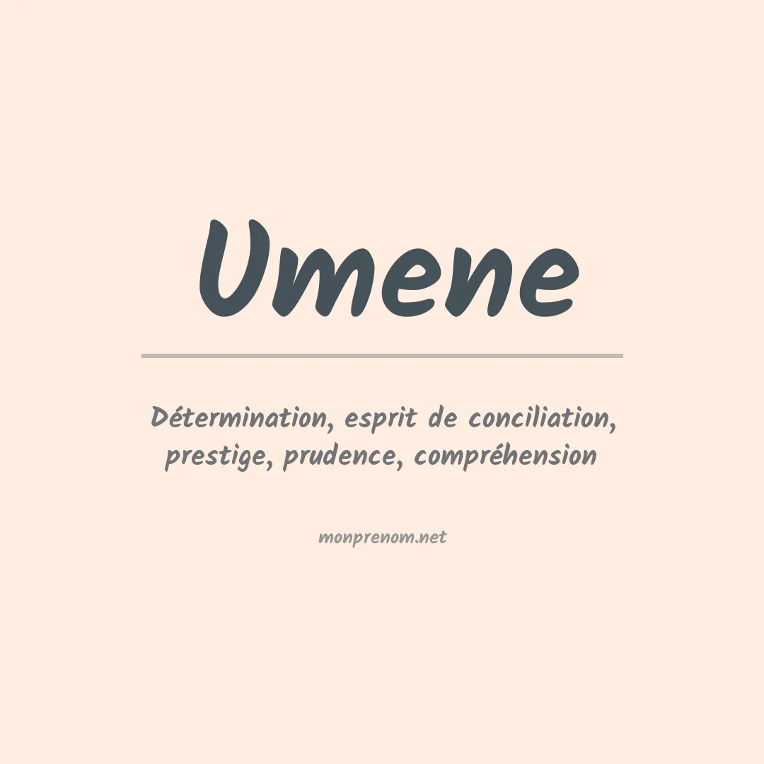 Signification du prénom Umene