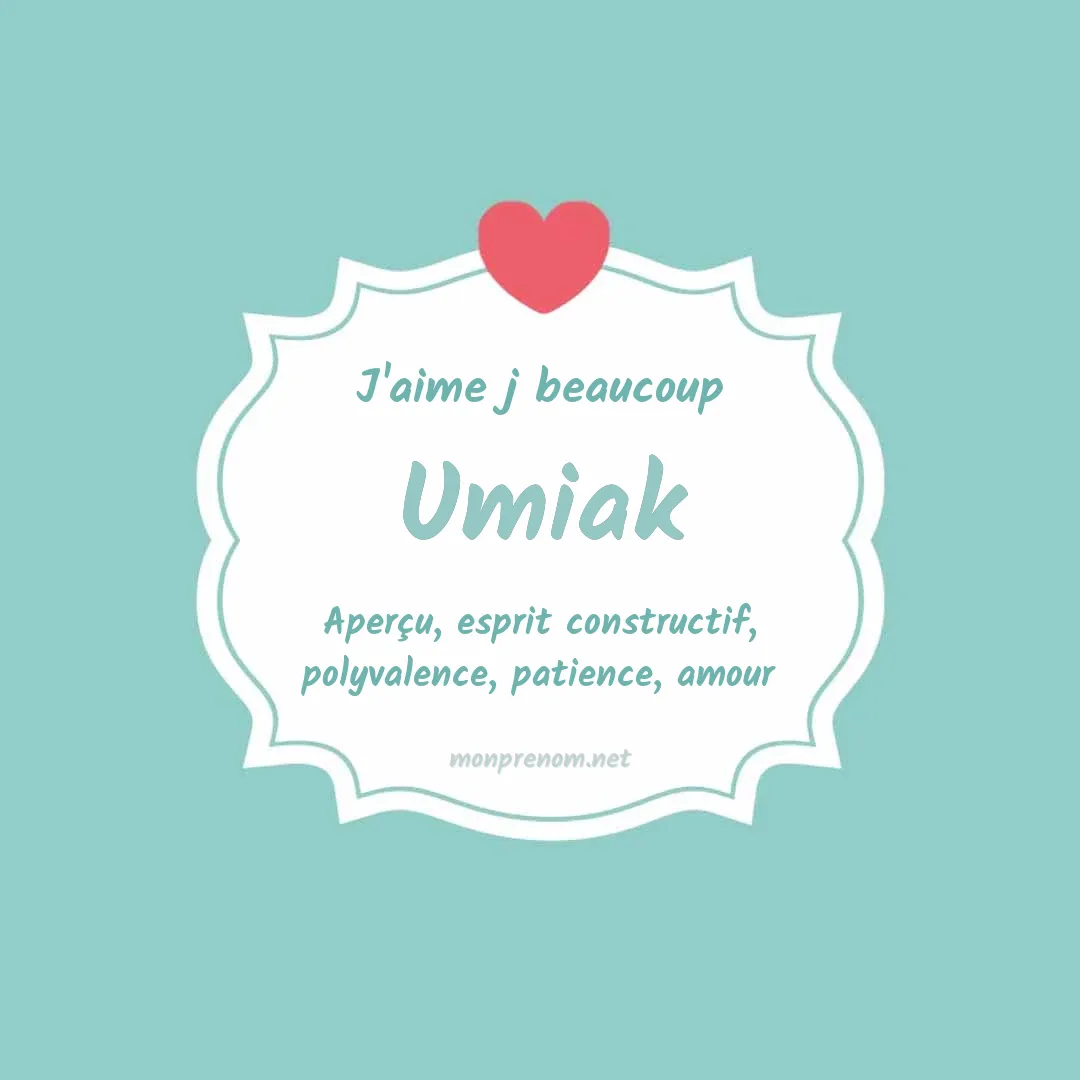 J'aime beaucoup Umiak