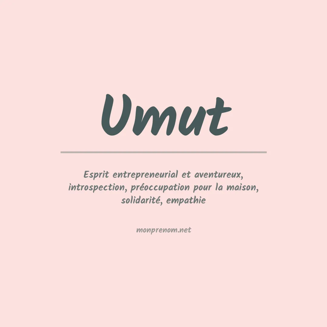 Signification du prénom Umut