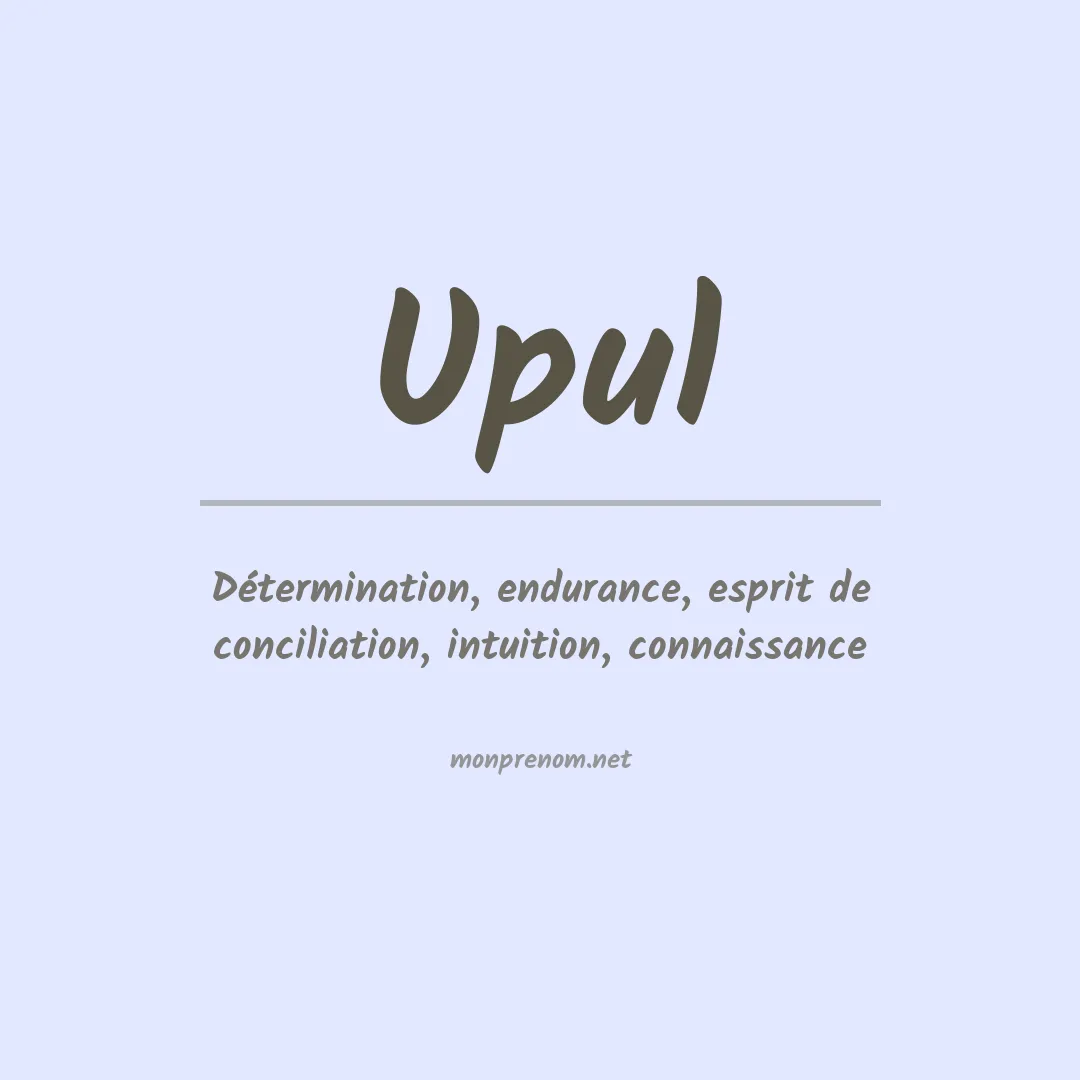 Signification du prénom Upul