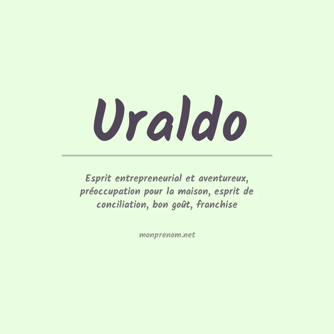 Signification du prénom Uraldo