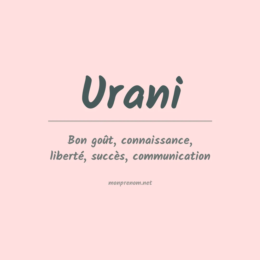 Signification du prénom Urani