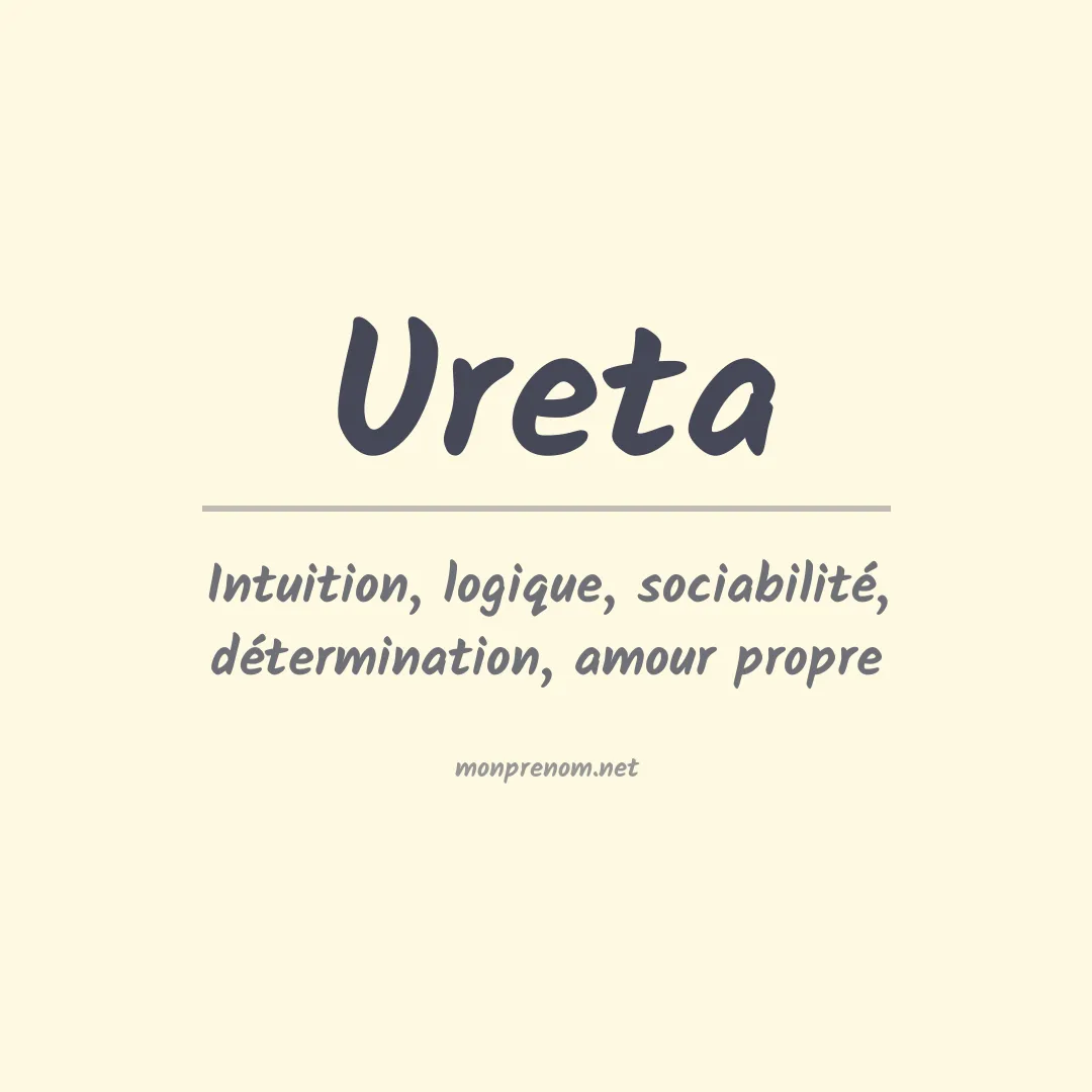 Signification du prénom Ureta