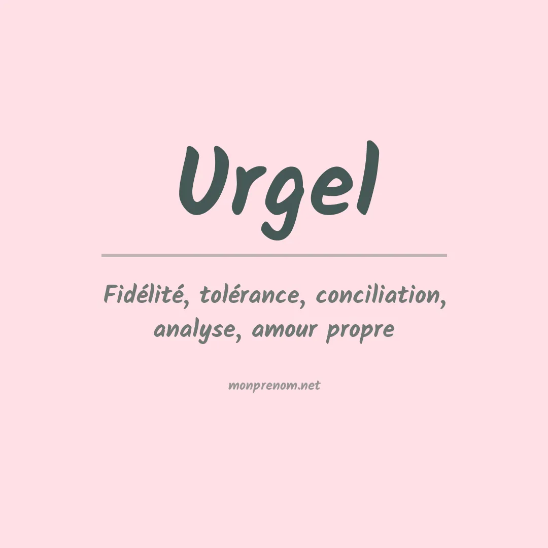 Signification du prénom Urgel