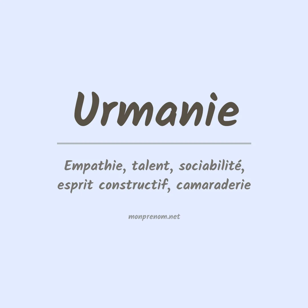 Signification du prénom Urmanie